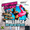 Mallorca wir sind auf dem Weg - Schmittinger&DJ ROBIN