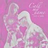 Call My Name (feat. Belis) (Explicit) - OCD&belis