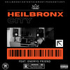 Heilbronx City (Explicit) - Brockmaster B. &Enemy's Friend&Thomas Brock&Marvin Riaz