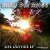 Trip Inside Yourself (Original Mix) - Mind Paradise
