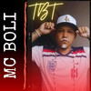 Tbt (Explicit) - MC Boli