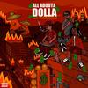 ALL ABOUTA DOLLA (Explicit) - NugLife&Frankieog&Viva Mescal