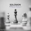 Solomon (feat. Chillyboyrsa) - McBeedeGhost&chillyboyRSA