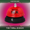 The Thrill Is Back (Cream Mix, 24 Bit Remastered) - Gaetan Gee