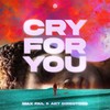 Cry For You - Max Fail&Art Directors