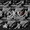 Poco A Poquito (Explicit) - FineSound Music&YK&Alex the Big Pieces&John El Intocable