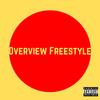 Overview Freestyle (Explicit) - Rodri