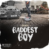 Baddest Boy (Refix|Explicit) - More Grace Music&Skibii&Young Jonn