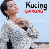 Kucing Garong - Lala Widy