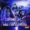 COLD PURPLE WINTERS (feat. 03 Greedo) (Explicit) - Tokes&Sicario&03 Greedo