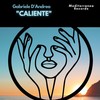Caliente (Radio Edit) - Gabriele D'Andrea