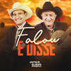 Falou e Disse - Dudu e Eliseo Pasquali