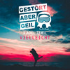 Vielleicht (Radio Edit) - Gestört aber GeiL&Adel Tawil