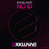 No ID (Original Mix) - Rafael Santti