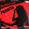 Perrita (feat. Angel Rapper & El Diablon) - Monti Records&Angel Rapper&El Diablon