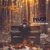 Was ich dir geben kann - Mavor