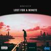 Lost for a minute (feat. Grafezzy) (Explicit) - HF bEaTs&Grafezzy