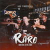 Que Raro - David Bueno&Deykin&Gomel