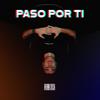 Paso Por Ti - Bruno Crisa