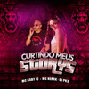 Curtindo Meus Story (Explicit) - MC Baby JC&Mc Nerak&DJ PK3