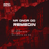 Na Onda do Remedin (Explicit) - Mc Magrinho&MC VDC&DJ VDC&DJ Kevyn Do RC