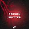 Poison Spitter (Radio Edit) - Mauro Norti