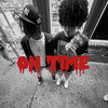 On Time (Explicit) - Squillo&Lumoie
