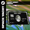 Greedy (其他) - Money Money