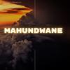 Mahundwane (feat. Trippie Ndix & Hossy deh dj) - DjyKayFlash&Trippie Ndix&Hossy deh dj