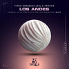 Los Andes (Felipe Garcia UY Alternative Remix) - Tirso Enríquez (AR)&Frxnco&Felipe Garcia (UY)
