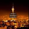 Tehran Night's (Original Mix) - Amir Nazari