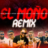 El Moño (Remix) - Mayel Jimenez&Antonio Hernandez&Los Yakis&C de Cama&Kings Gipsy&Che Producciones