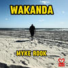 wakanda - Myke Rook