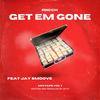 Get Em Gone (feat. Jay Smoove) (Explicit) - Riicch&Jay Smoove