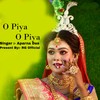 O Piya O Piya - Aparna Das