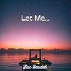 Let Me... - LUKAA