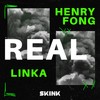 Real - Henry Fong&Linka