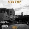 No Screws (feat. Fly Melodies) (Explicit) - Sevn Vybz&Fly Melodies