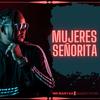 Mujeres Señorita (feat. Sammy David) - Mr Manyao&Sammy David