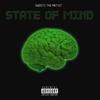State Of Mind (Explicit) - Sweetz The Artist