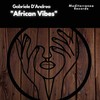 African Vibes (Radio Edit) - Gabriele D'Andrea