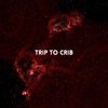 Trip to Crib - Kadir