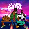 Je Gidi Gidi (Explicit) - Humble Garrison&Stay Jay
