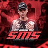 SMS - MC BRENO CLT&Lourenbeats