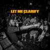 LET ME CLARIFY (Explicit) - Swayyvo