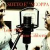 Sotto E' 'Ngoppa - Lory #SB&Lino Ciliberti