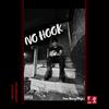 No Hook (feat. Young Migo) (Explicit) - OTG LONDON&Young Migo