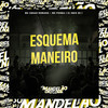 Esquema Maneiro (Explicit) - MC Cesar Romano&Mc Pogba&DJ REIS ZS