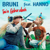 Tau'n Geburzdach (Kotte Version) - Bruni&Hanno