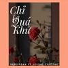 Chỉ là quá khứ (feat. Young Crizzbe & Seadreak) - #SSdaRealest&Young Crizzbe&Seadreak
